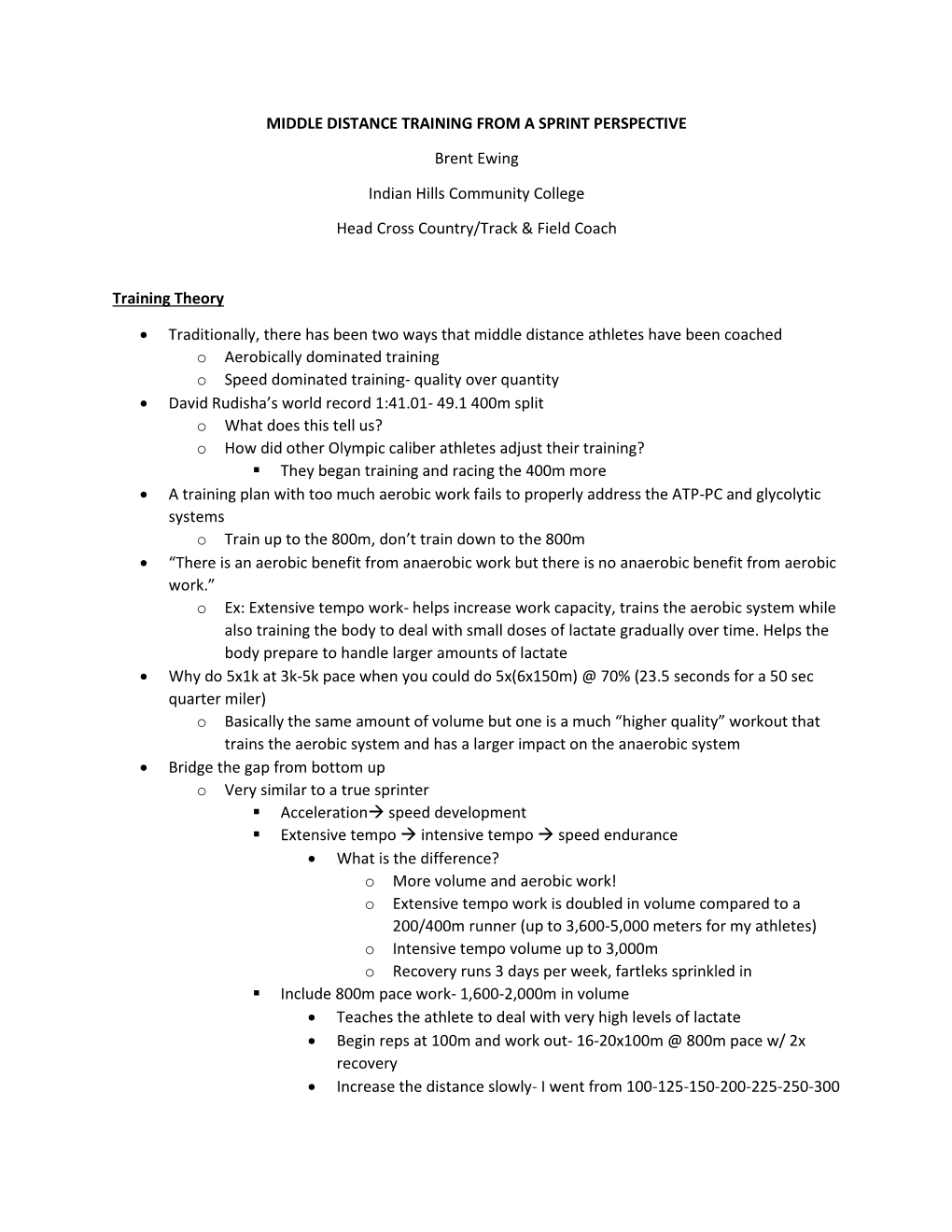 MIDDLE DISTANCE TRAINING from a SPRINT PERSPECTIVE Brent