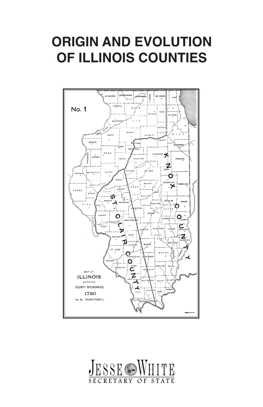 ORIGIN and EVOLUTION of ILLINOIS COUNTIES I PUB 15.10:Layout 1 3/16/10 8:54 AM Page 1