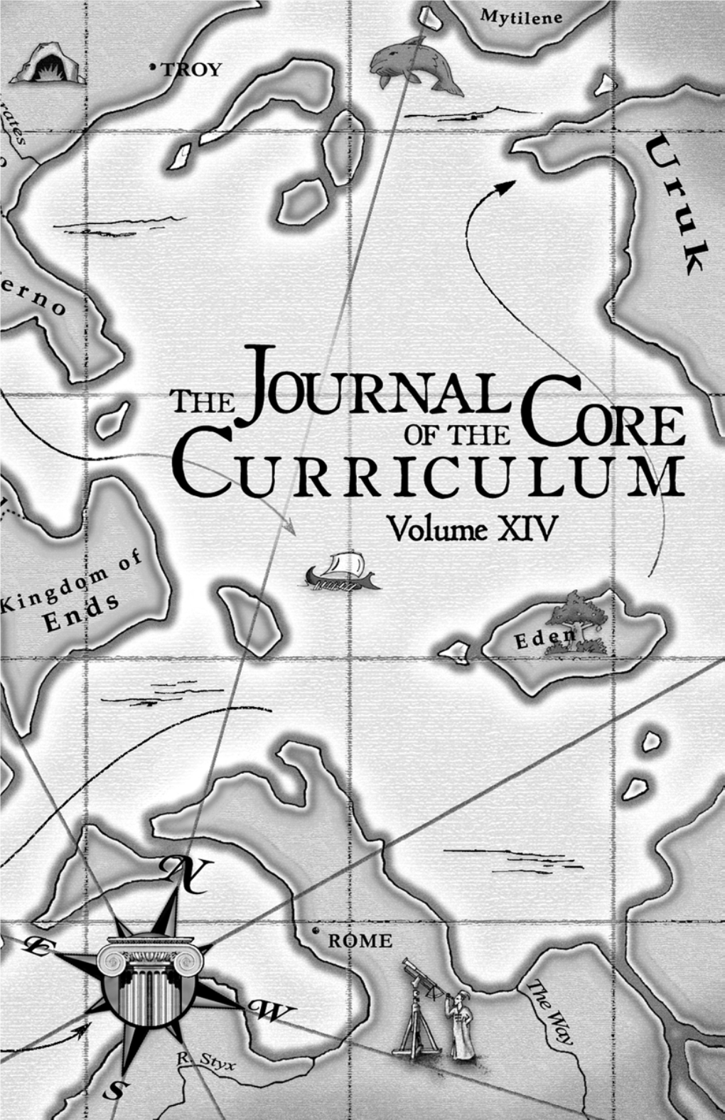 The Journal of the Core Curriculum V OLUME XIV