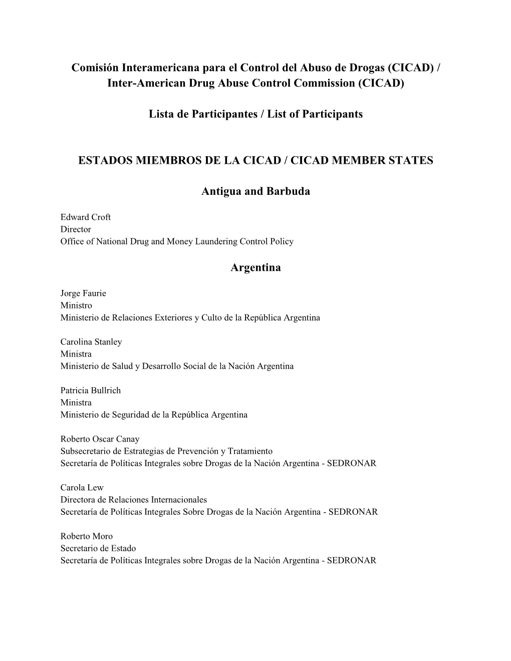 Comisión Interamericana Para El Control Del Abuso De Drogas (CICAD) / Inter-American Drug Abuse Control Commission (CICAD)