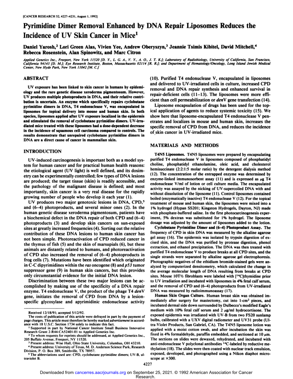 Pyrimidine Dimer Removal Enhanced by DNA Repair Liposomes Reduces the Incidence of UV Skin Cancer in Mice1