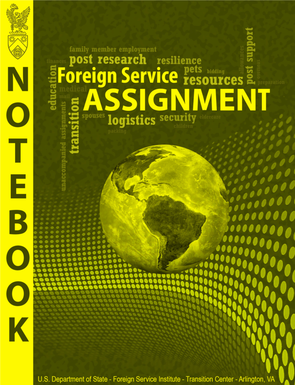 Foreign Service Assignment Notebook