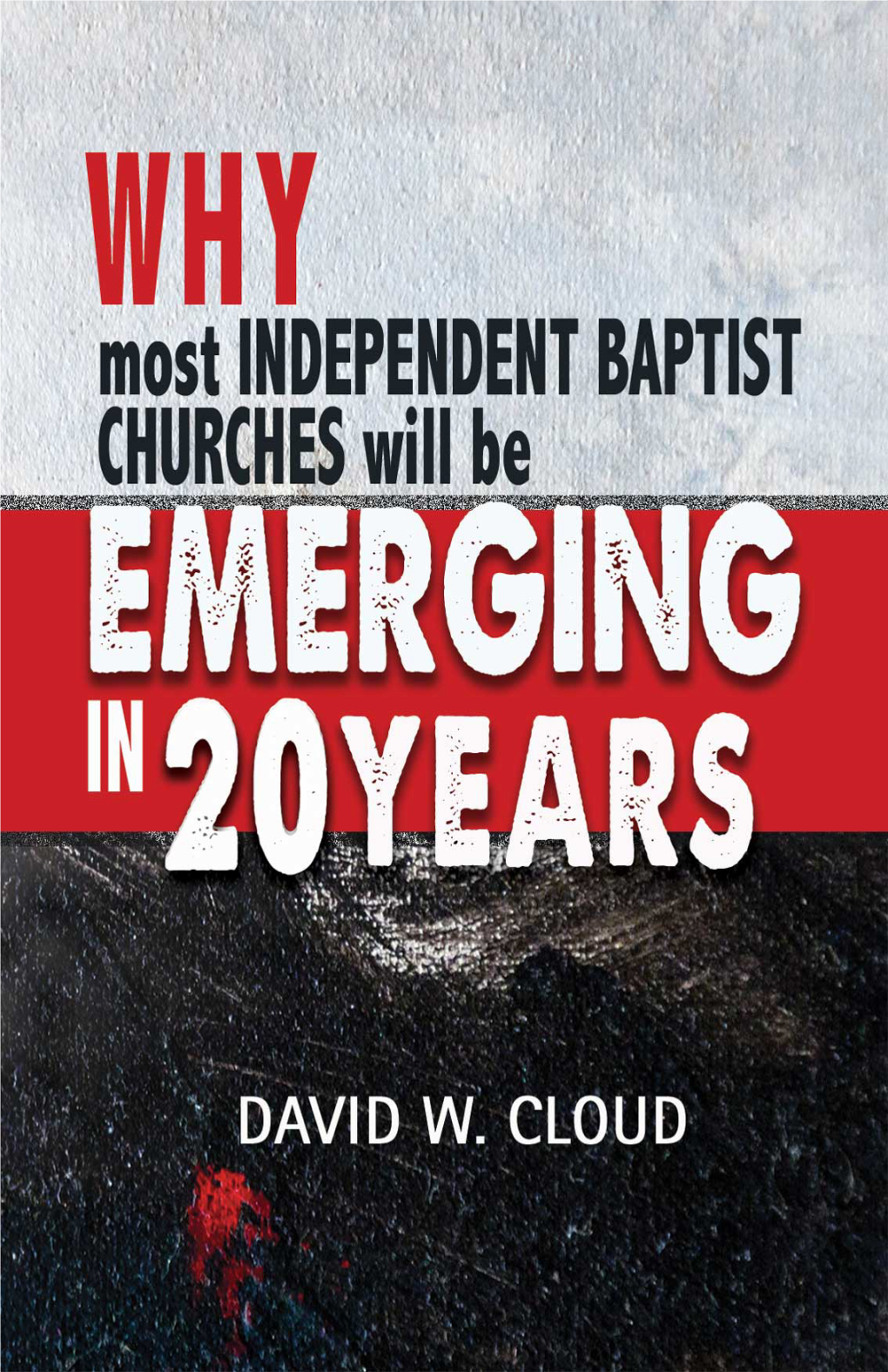 Why Most IB Churches Will Be Emerging