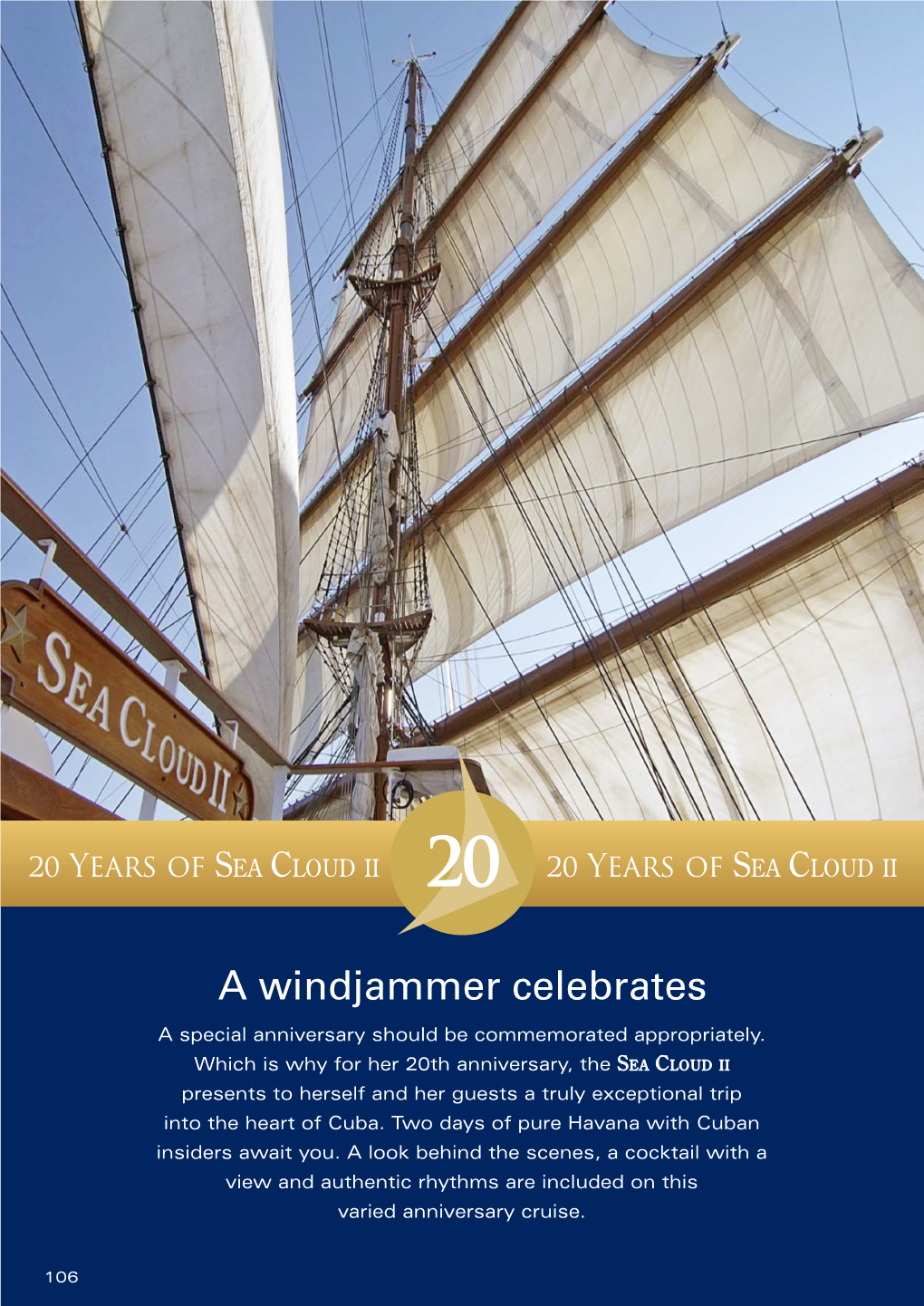 A Windjammer Celebrates a Special Anniversary Should Be Commemorated Appropriately