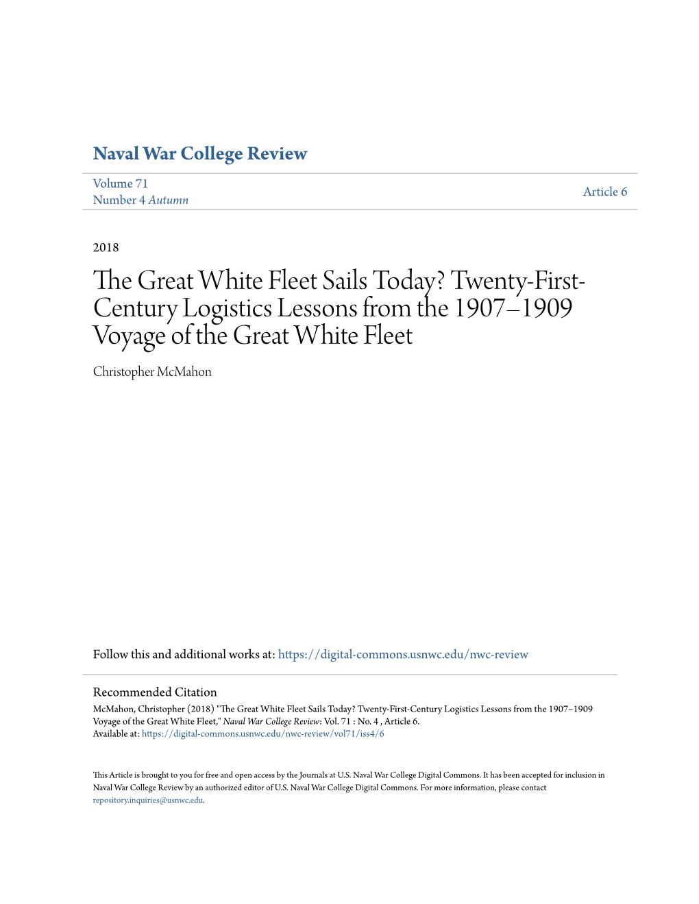 The Great White Fleet Sails Today? Twenty-First- Century Logistics Lessons from the 1907–1909 Voyage of the Great White Fleet Christopher Mcmahon