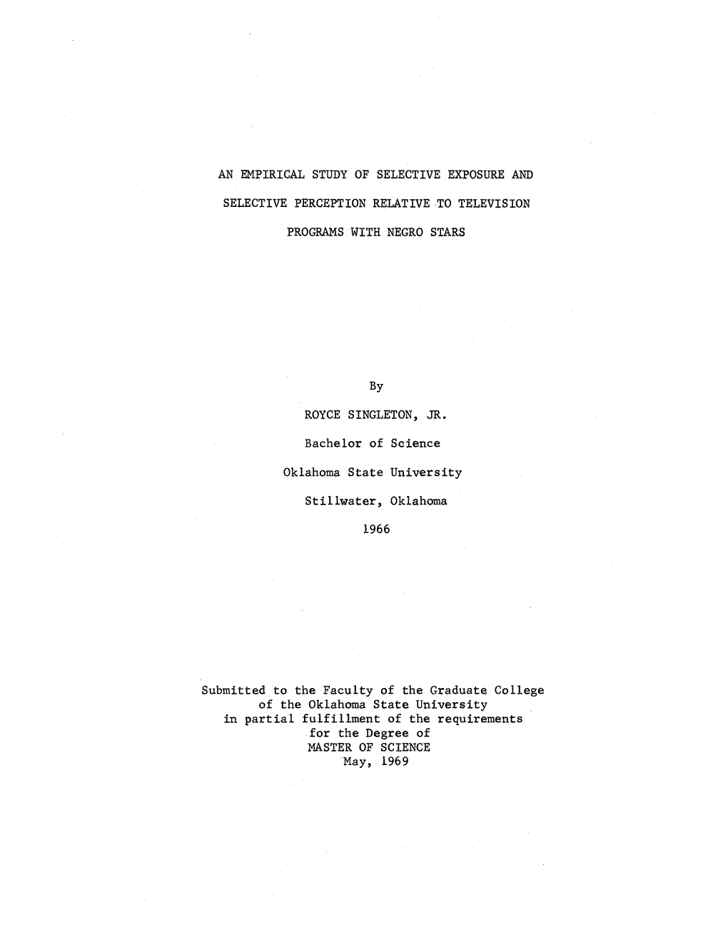 An Empirical Study of Selective Exposure and Selective Perception Relative ,To Television Programs with Negro Stars