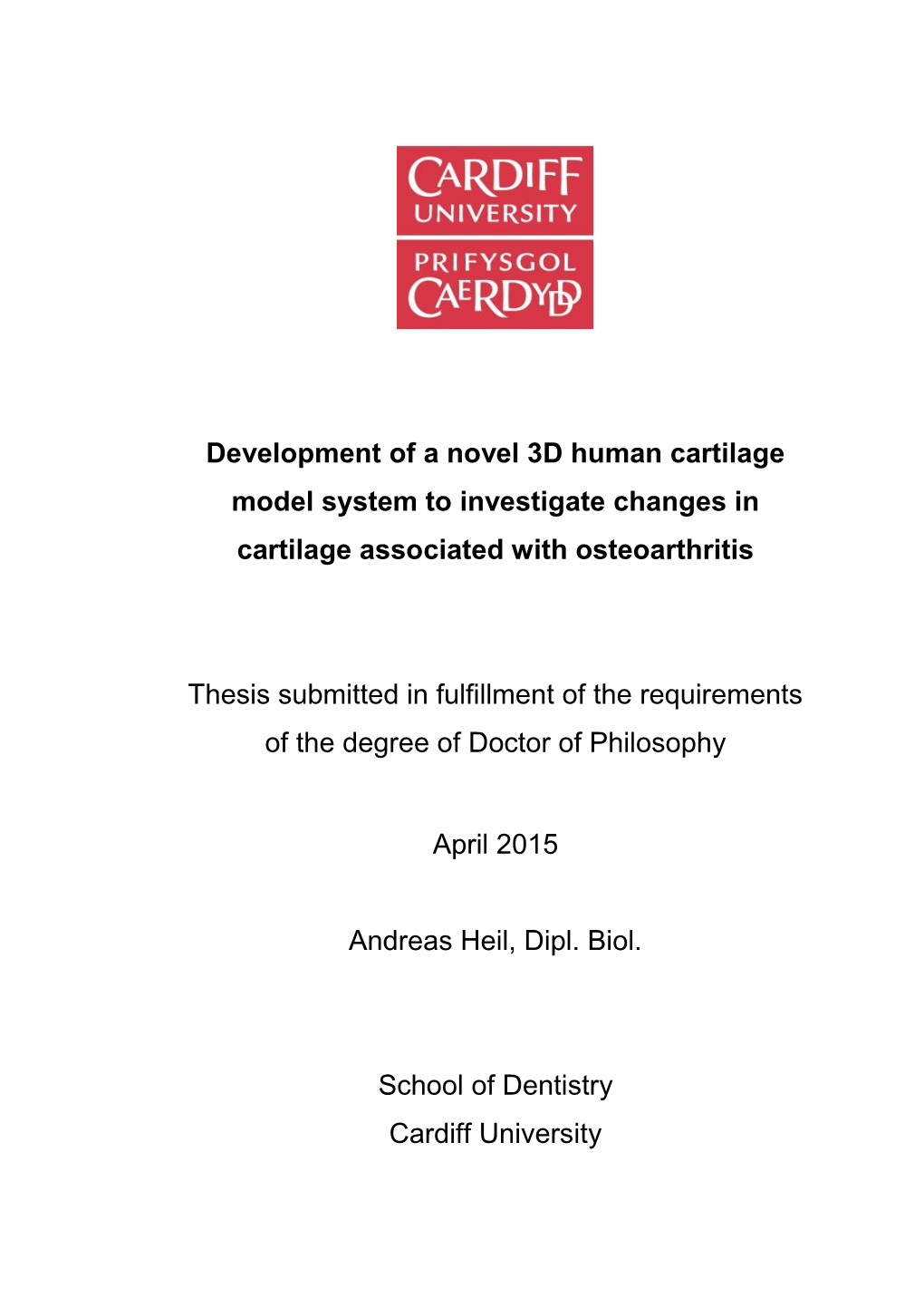 Development of a Novel 3D Human Cartilage Model System to Investigate Changes in Cartilage Associated with Osteoarthritis