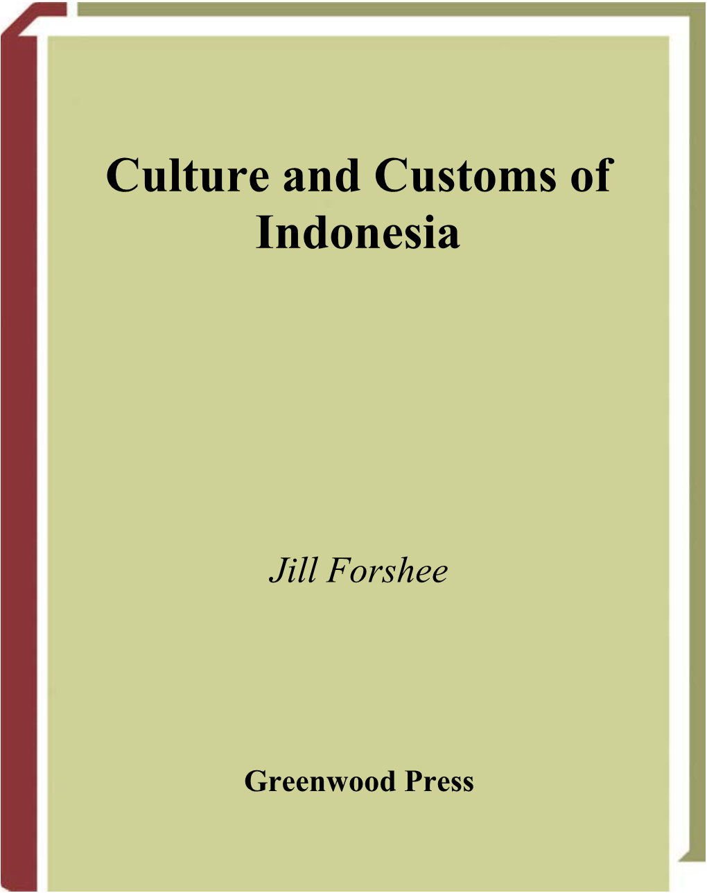 Culture and Customs of Indonesia