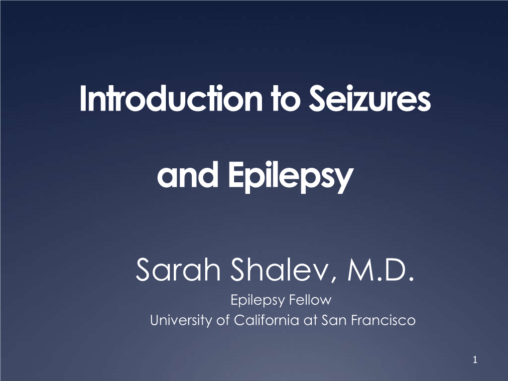 Introduction to Seizures and Epilepsy
