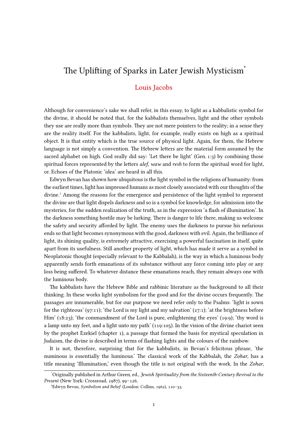 The Uplifting of Sparks in Later Jewish Mysticism