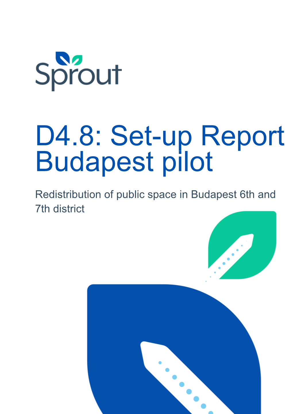 D4.8: Set-Up Report Budapest Pilot