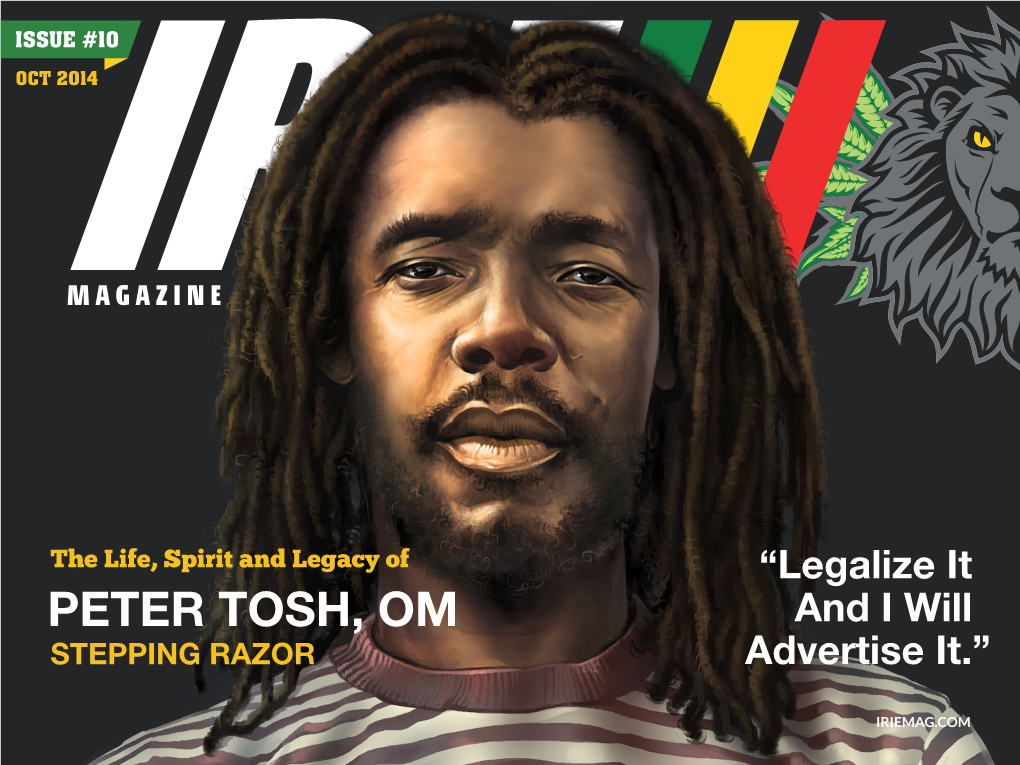 PETER TOSH, OM and I Will STEPPING RAZOR Advertise It.”