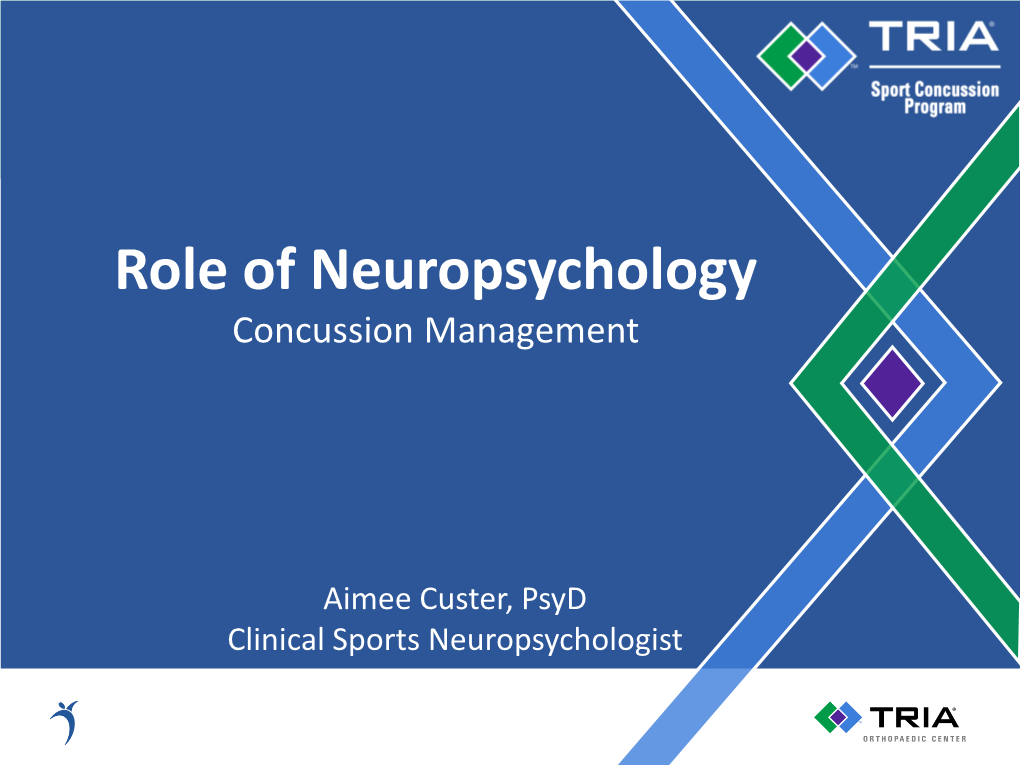 Role of Neuropsychology Concussion Management