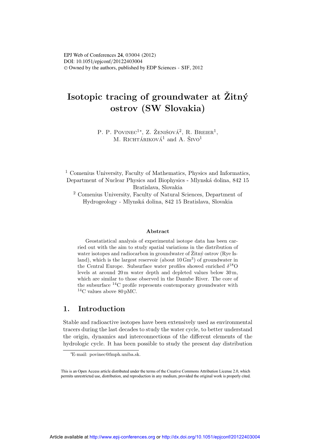 Isotopie Tracing of Groundwater at Žitný Ostrov