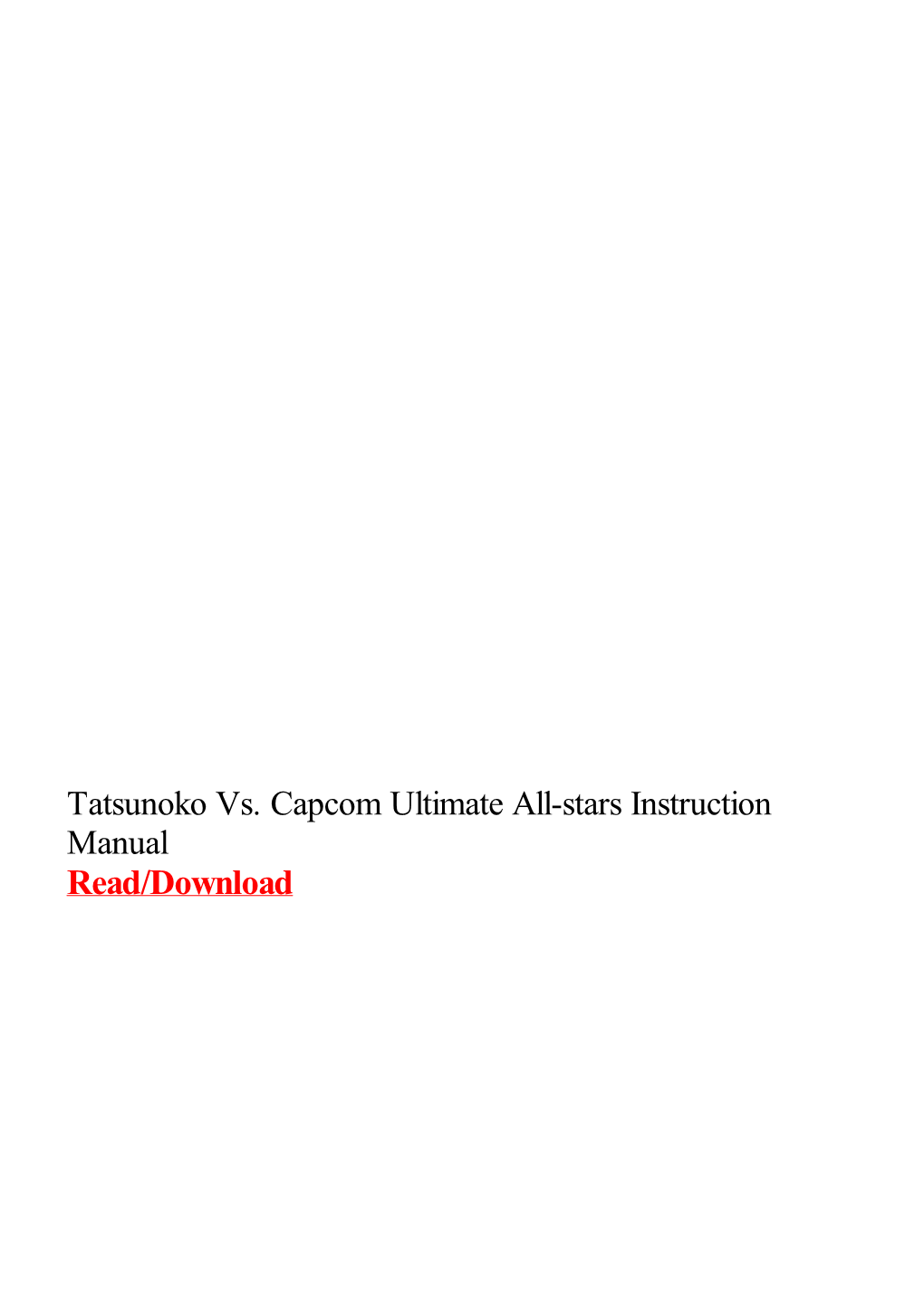 Tatsunoko Vs. Capcom Ultimate All-Stars Instruction Manual Manual: Repair Manual Koch Media · Tatsunoko Vs