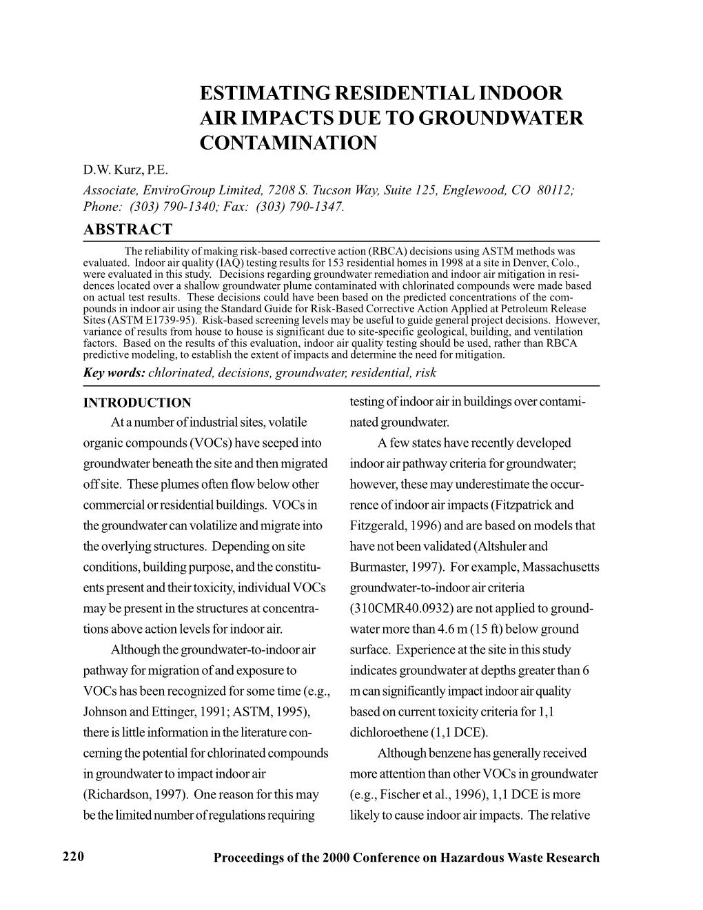 Estimating Residential Indoor Air Impacts Due to Groundwater Contamination D.W