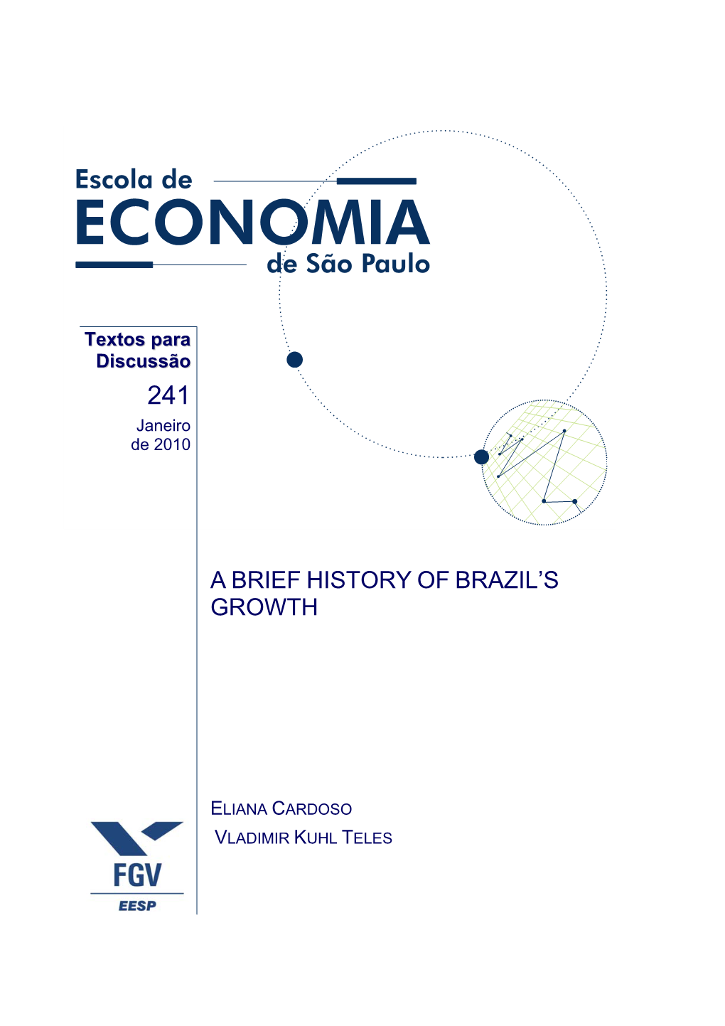 A Brief History of Brazil's Growth