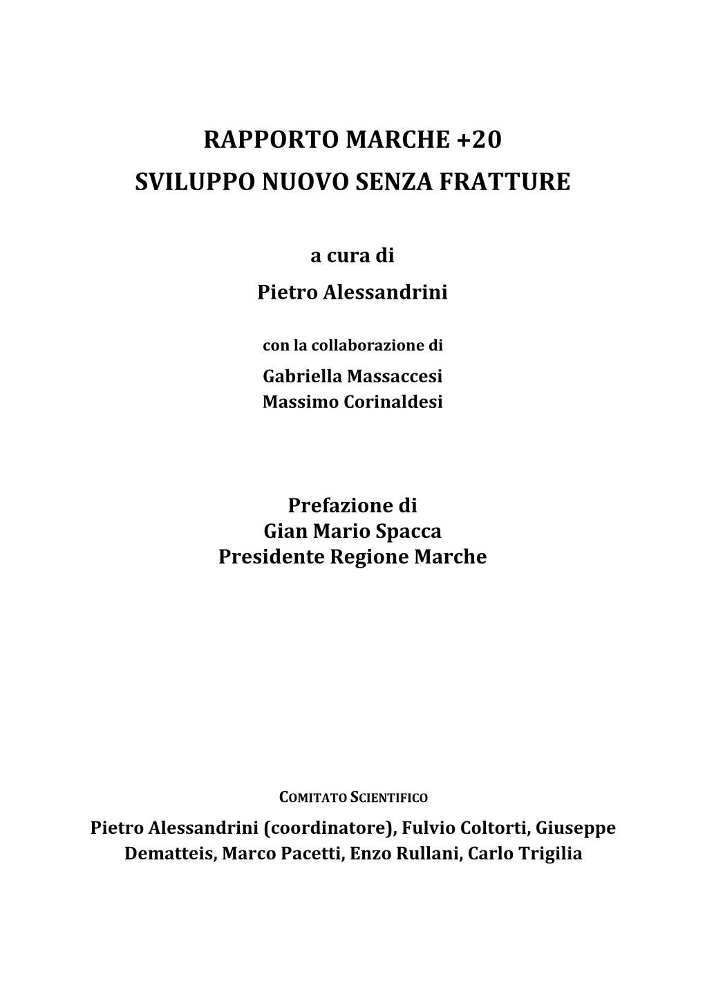 Rapporto Marche +20 Sviluppo Nuovo Senza Fratture