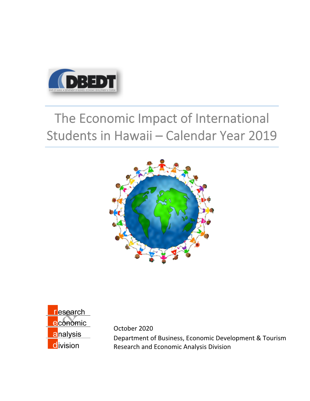 The Economic Impact of International Students in Hawaii – Calendar Year 2019