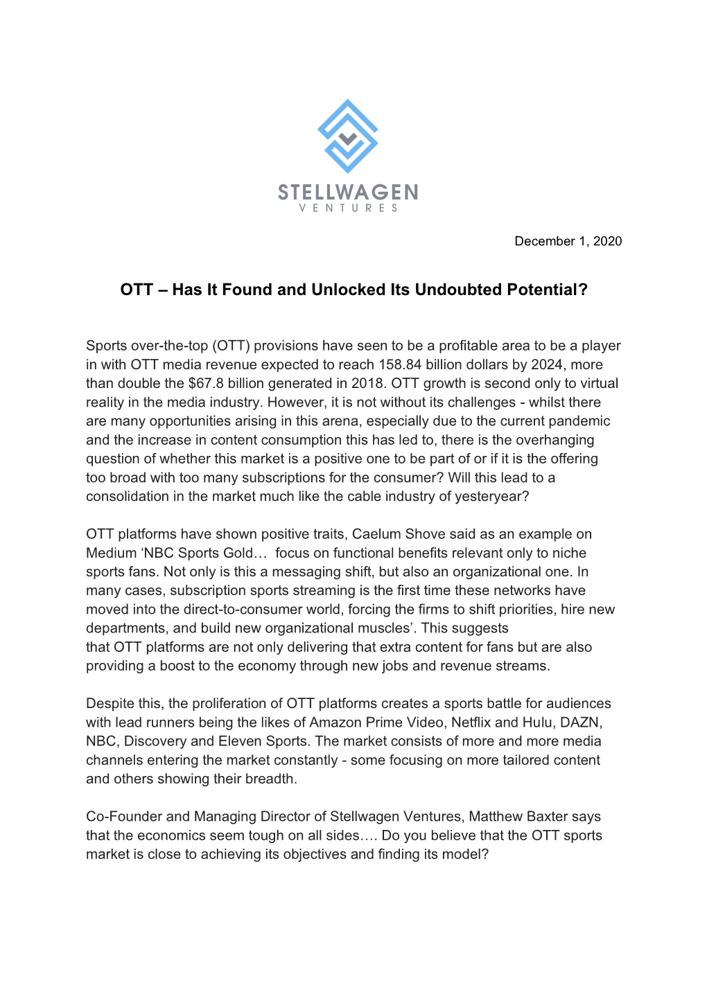 OTT – Has It Found and Unlocked Its Undoubted Potential?