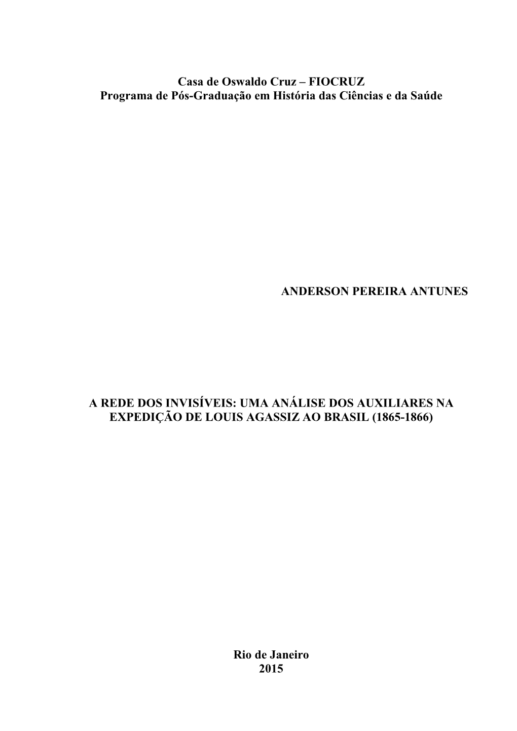 Uma Análise Dos Auxiliares Na Expedição De Louis Agassiz Ao Brasil (1865-1866)