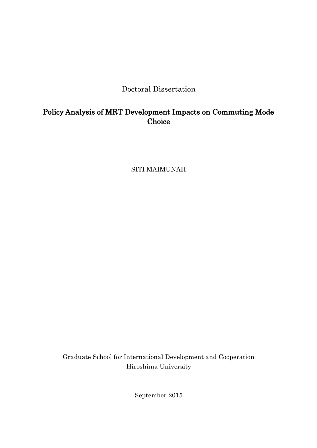 Doctoral Dissertation Policy Analysis of MRT Development Impacts On