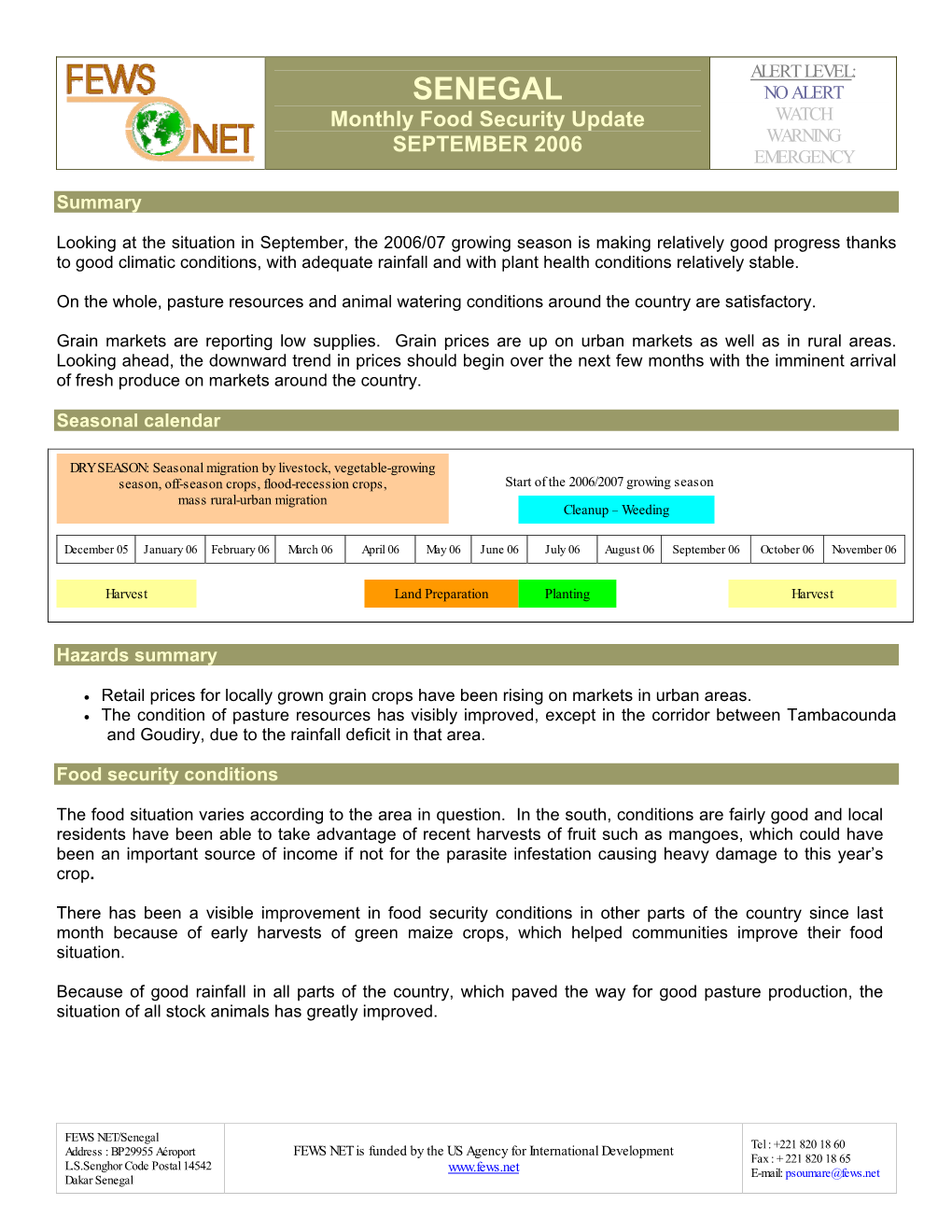 SENEGAL NO ALERT Monthly Food Security Update WATCH SEPTEMBER 2006 WARNING EMERGENCY