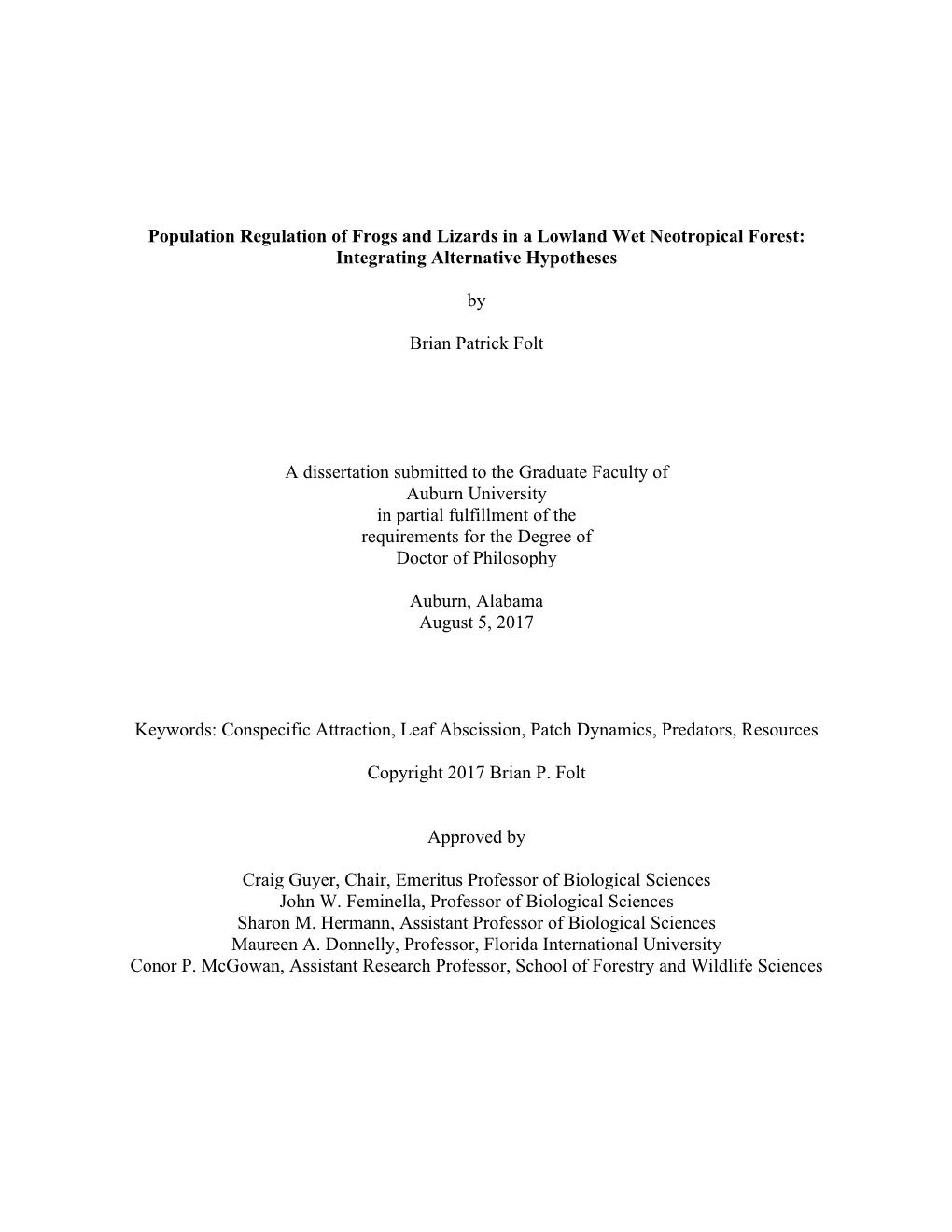 Population Regulation of Frogs and Lizards in a Lowland Wet Neotropical Forest: Integrating Alternative Hypotheses