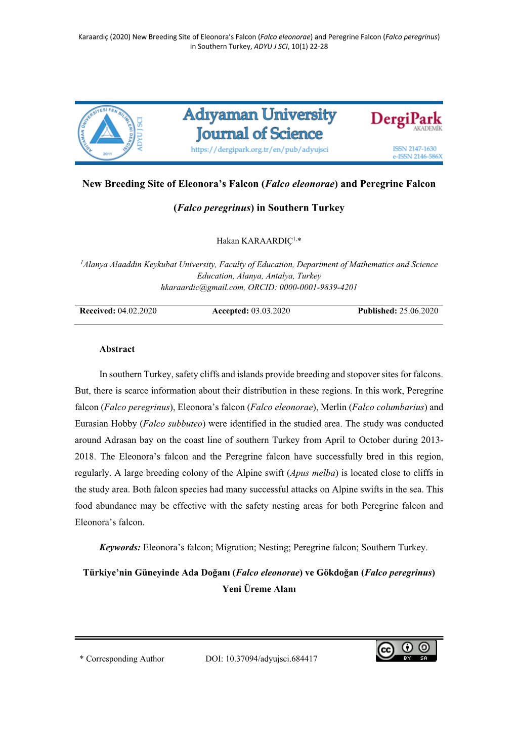 And Peregrine Falcon (Falco Peregrinus) in Southern Turkey, ADYU J SCI, 10(1) 22-28