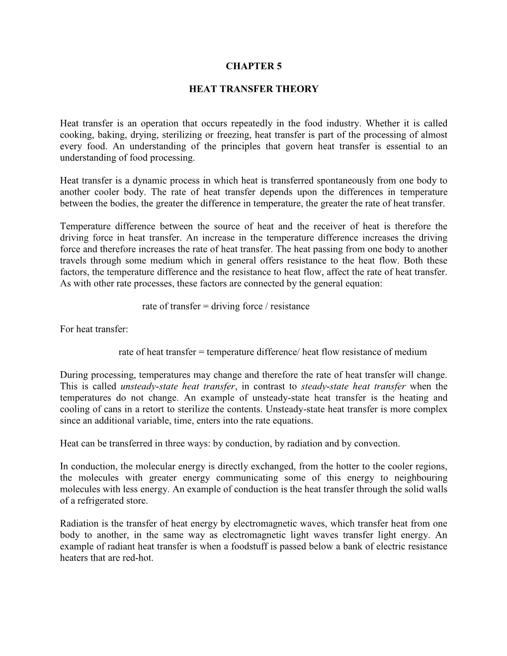 CHAPTER 5 HEAT TRANSFER THEORY Heat Transfer Is An