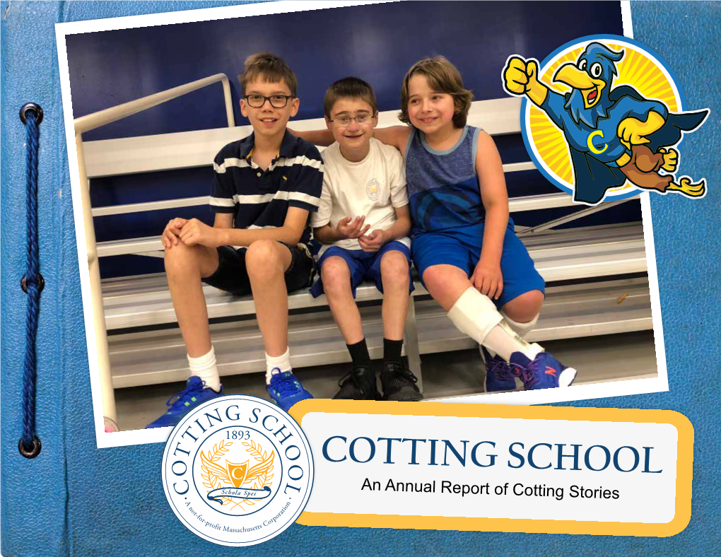 COTTING SCHOOL an Annual Report of Cotting Stories