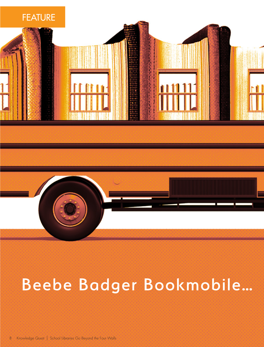 Beebe Badger Bookmobile…