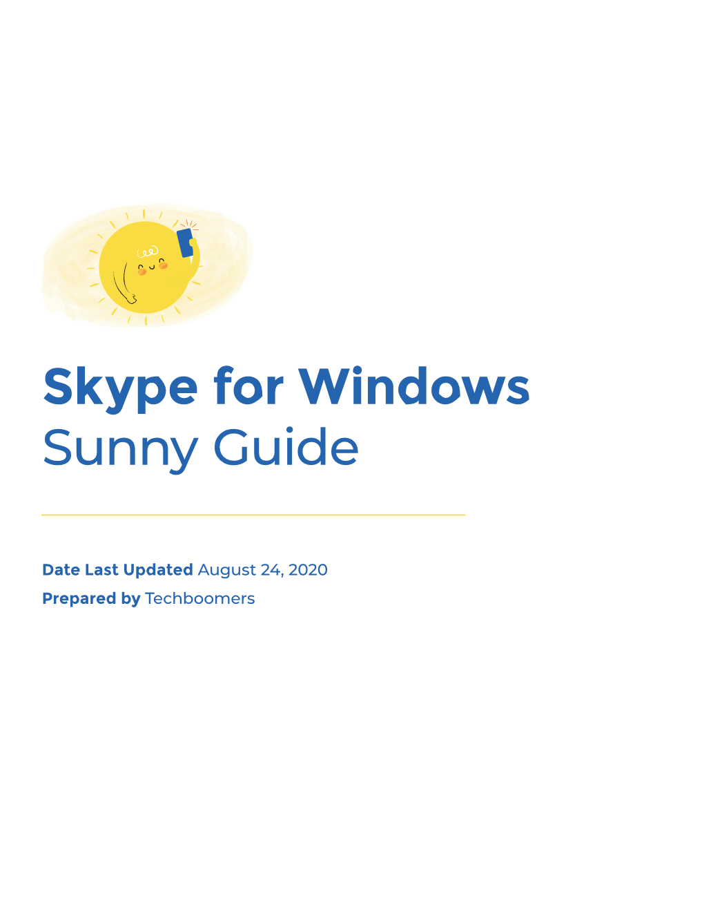 Skype for Windows Sunny Guide