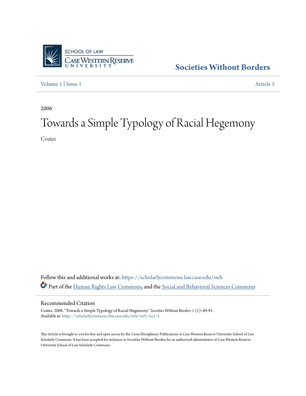 Towards a Simple Typology of Racial Hegemony Coates