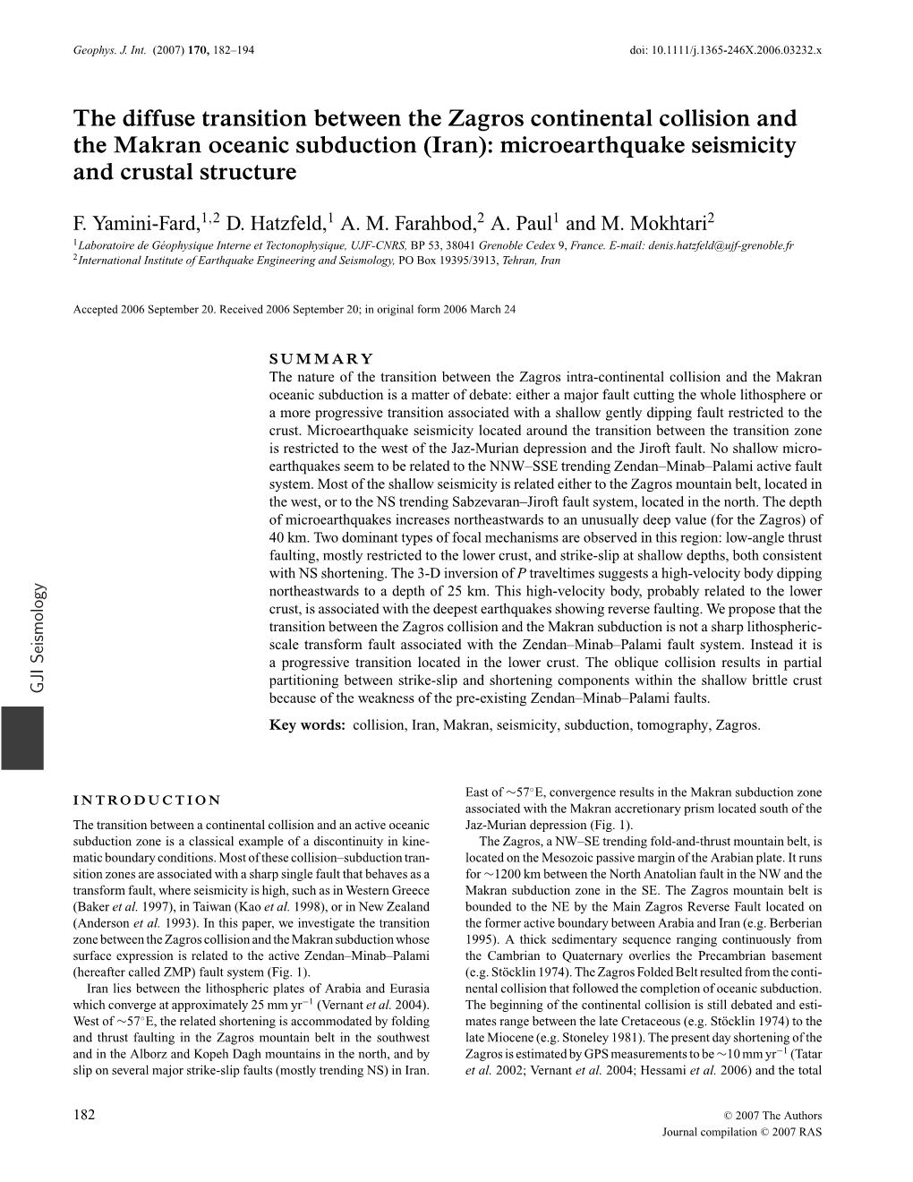 The Diffuse Transition Between the Zagros Continental Collision and the Makran Oceanic Subduction (Iran): Microearthquake Seismicity and Crustal Structure