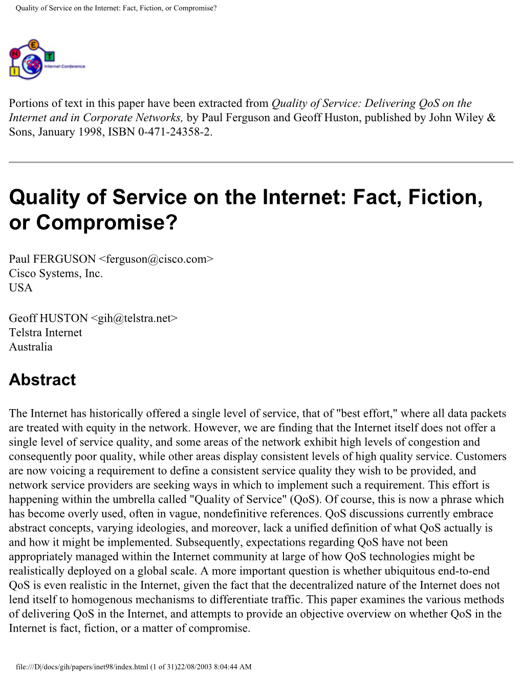 Quality of Service on the Internet: Fact, Fiction, Or Compromise?