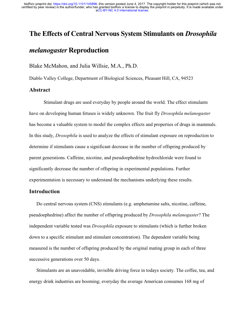 The Effects of Central Nervous System Stimulants on Drosophila