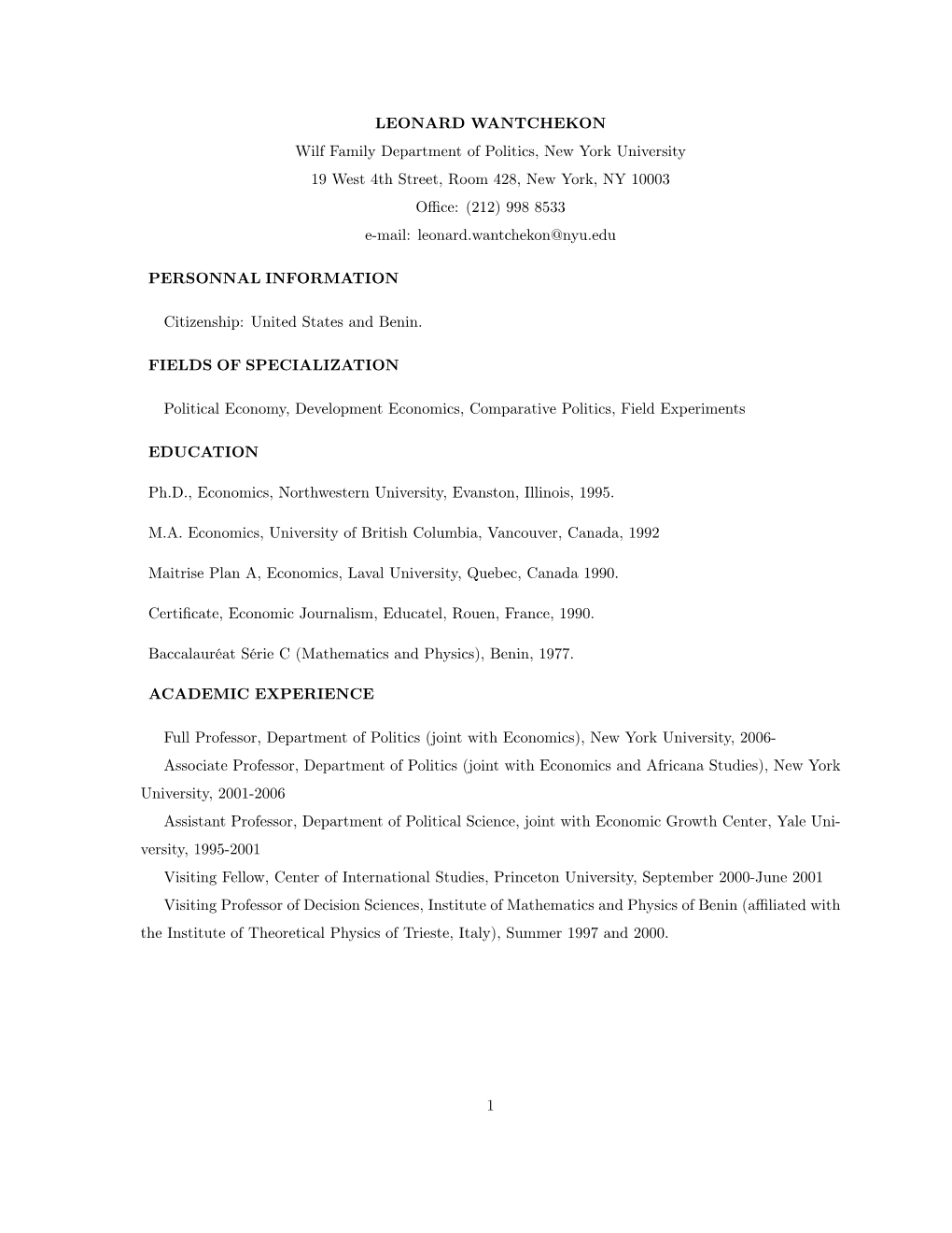 LEONARD WANTCHEKON Wilf Family Department of Politics, New York University 19 West 4Th Street, Room 428, New York, NY 10003 Offi