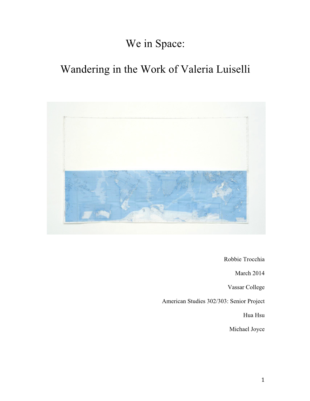 Wandering in the Work of Valeria Luiselli