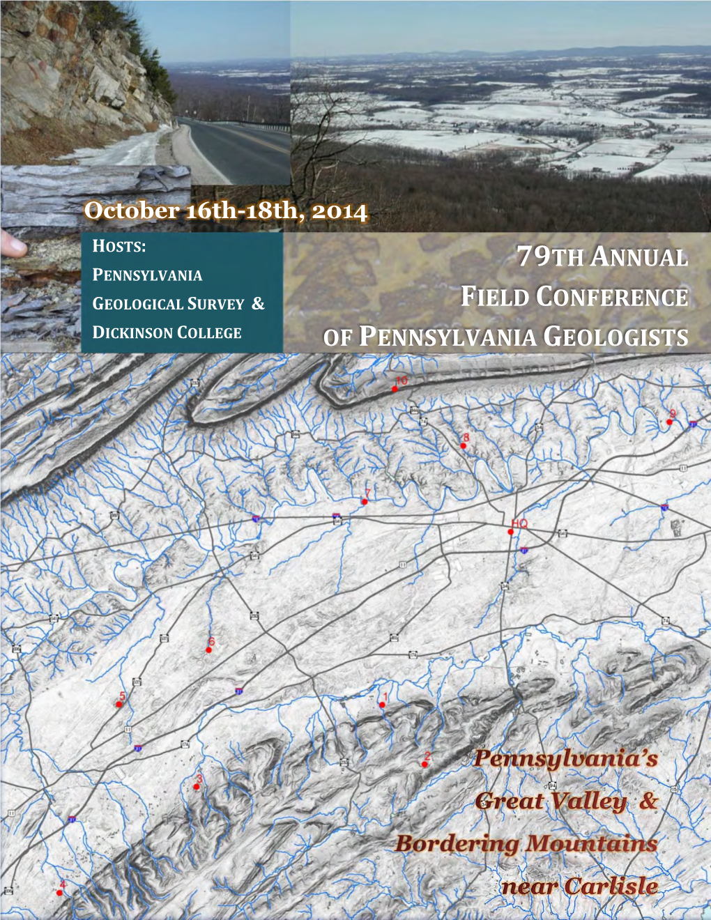 79Th ANNUAL FIELD CONFERENCE of PENNSYLVANIA GEOLOGISTS October 16 — 18, 2014