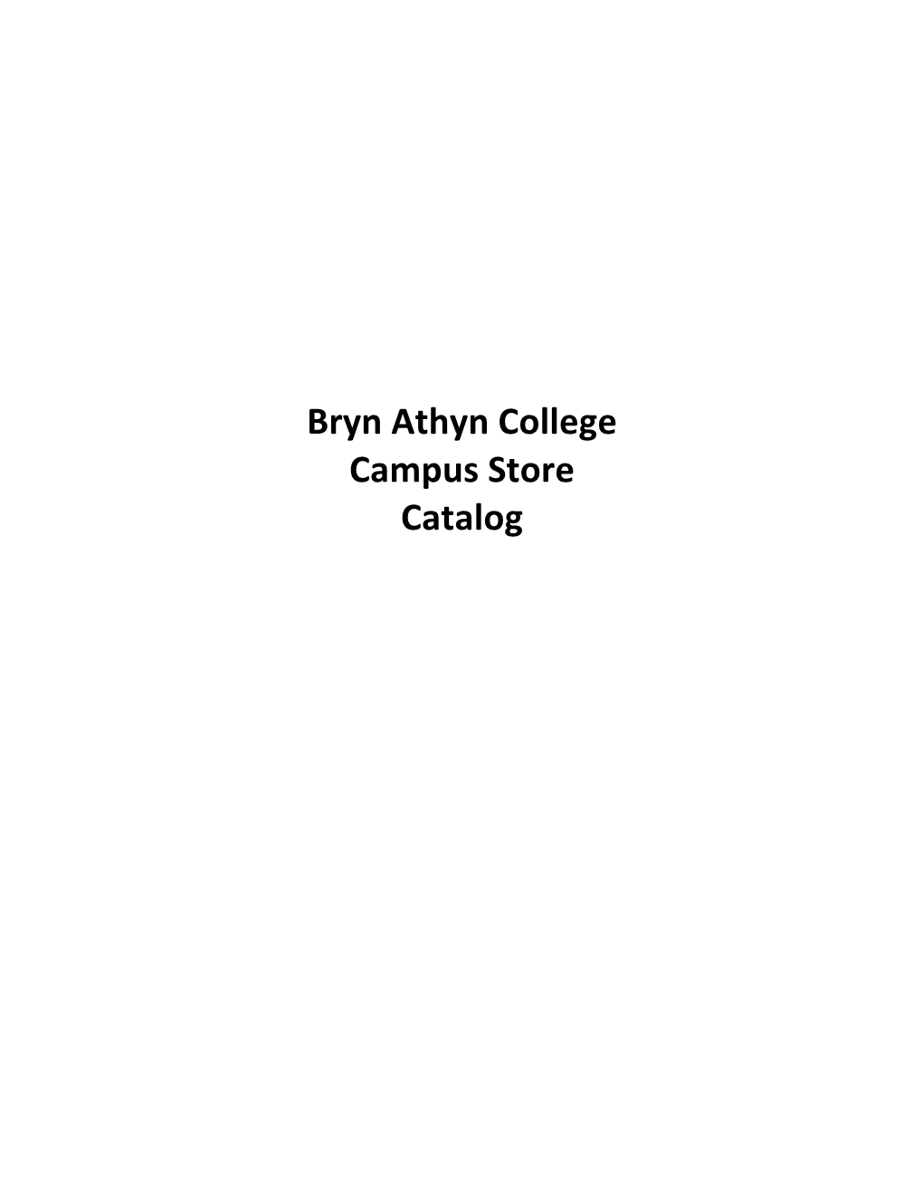Bryn Athyn College Campus Store Catalog