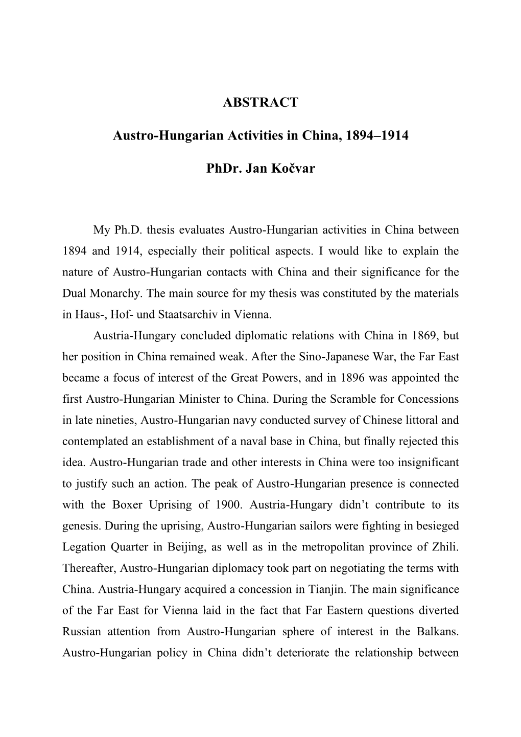 ABSTRACT Austro-Hungarian Activities in China, 1894–1914