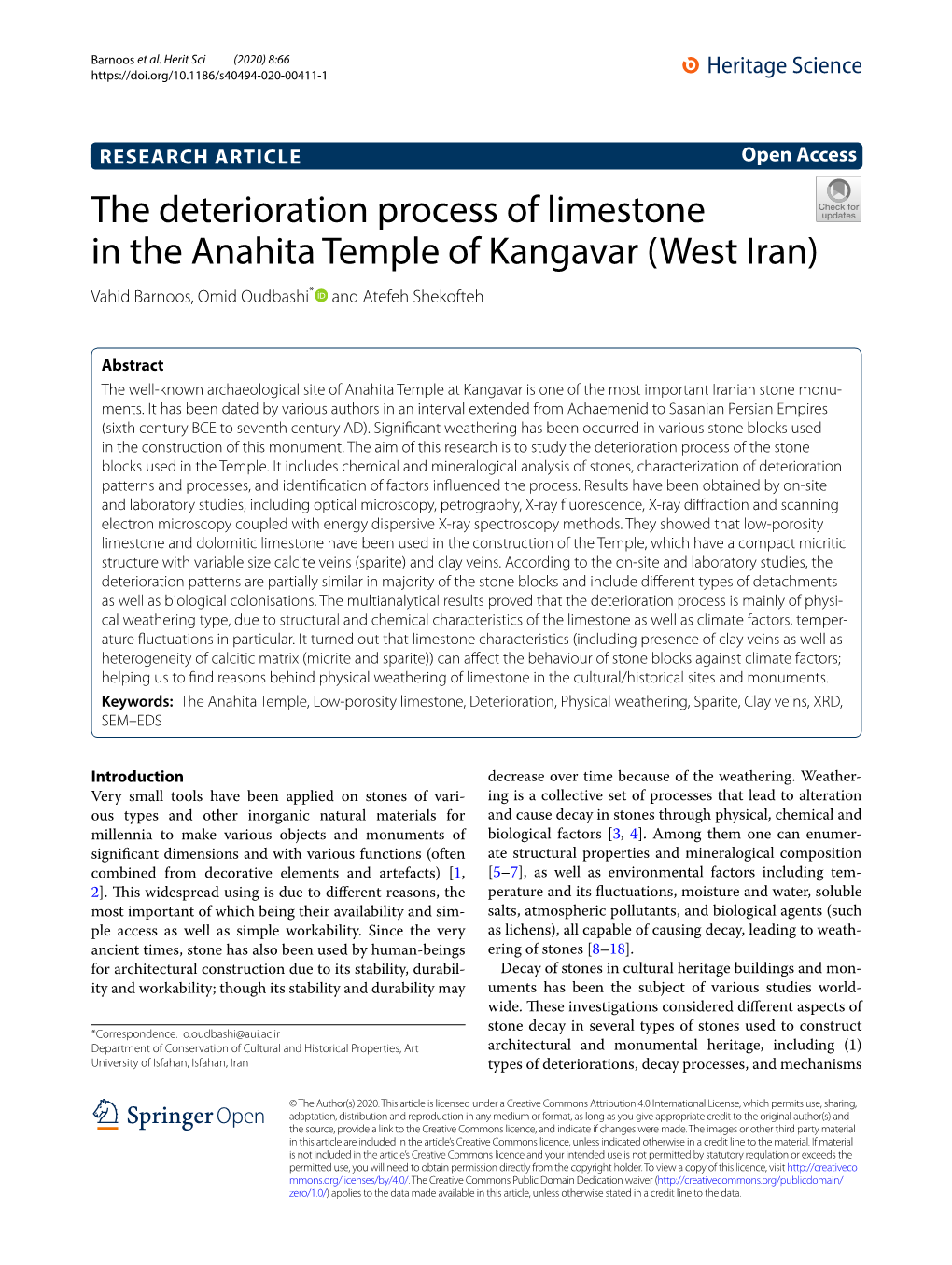 The Deterioration Process of Limestone in the Anahita Temple of Kangavar (West Iran) Vahid Barnoos, Omid Oudbashi* and Atefeh Shekofteh