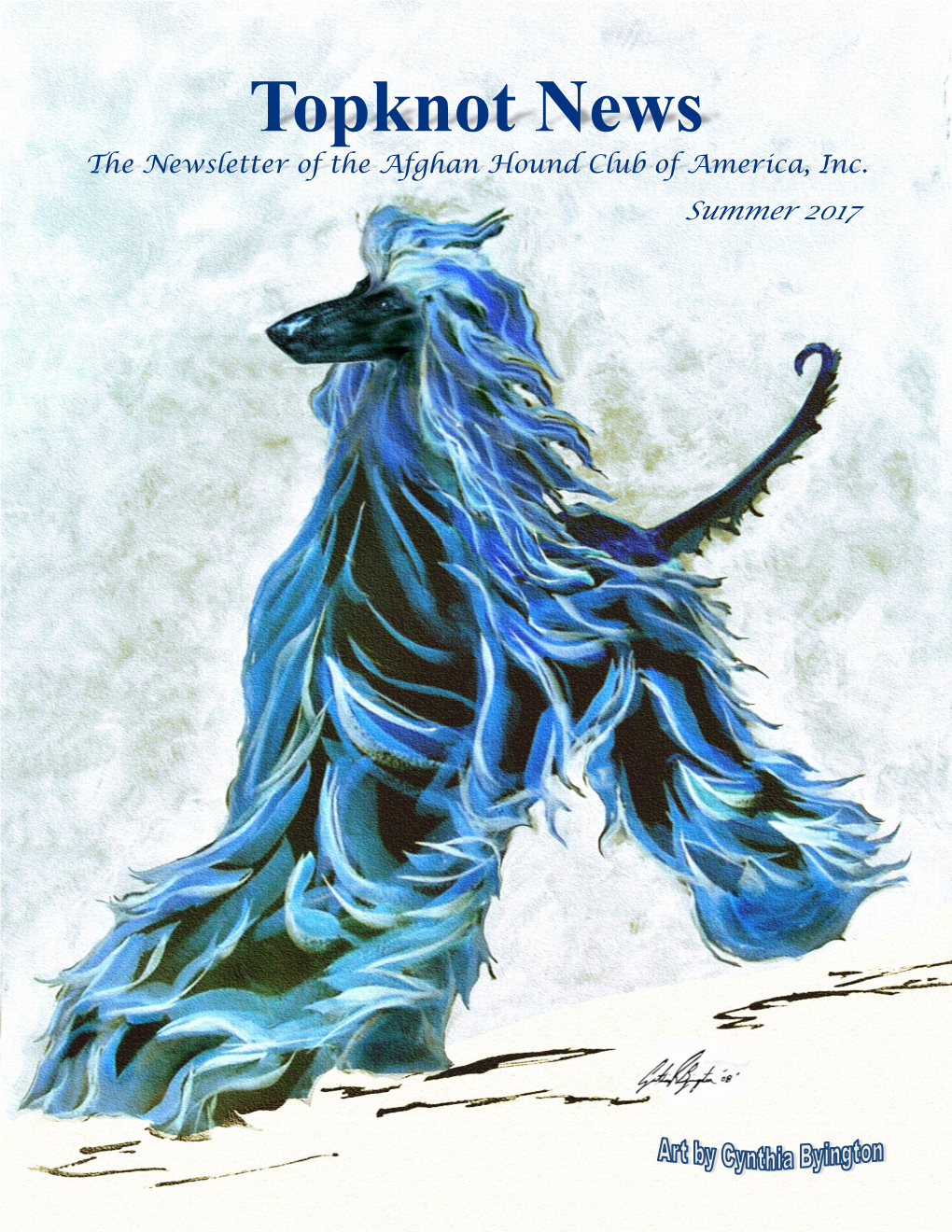 Topknot News the Newsletter of the Afghan Hound Club of America, Inc