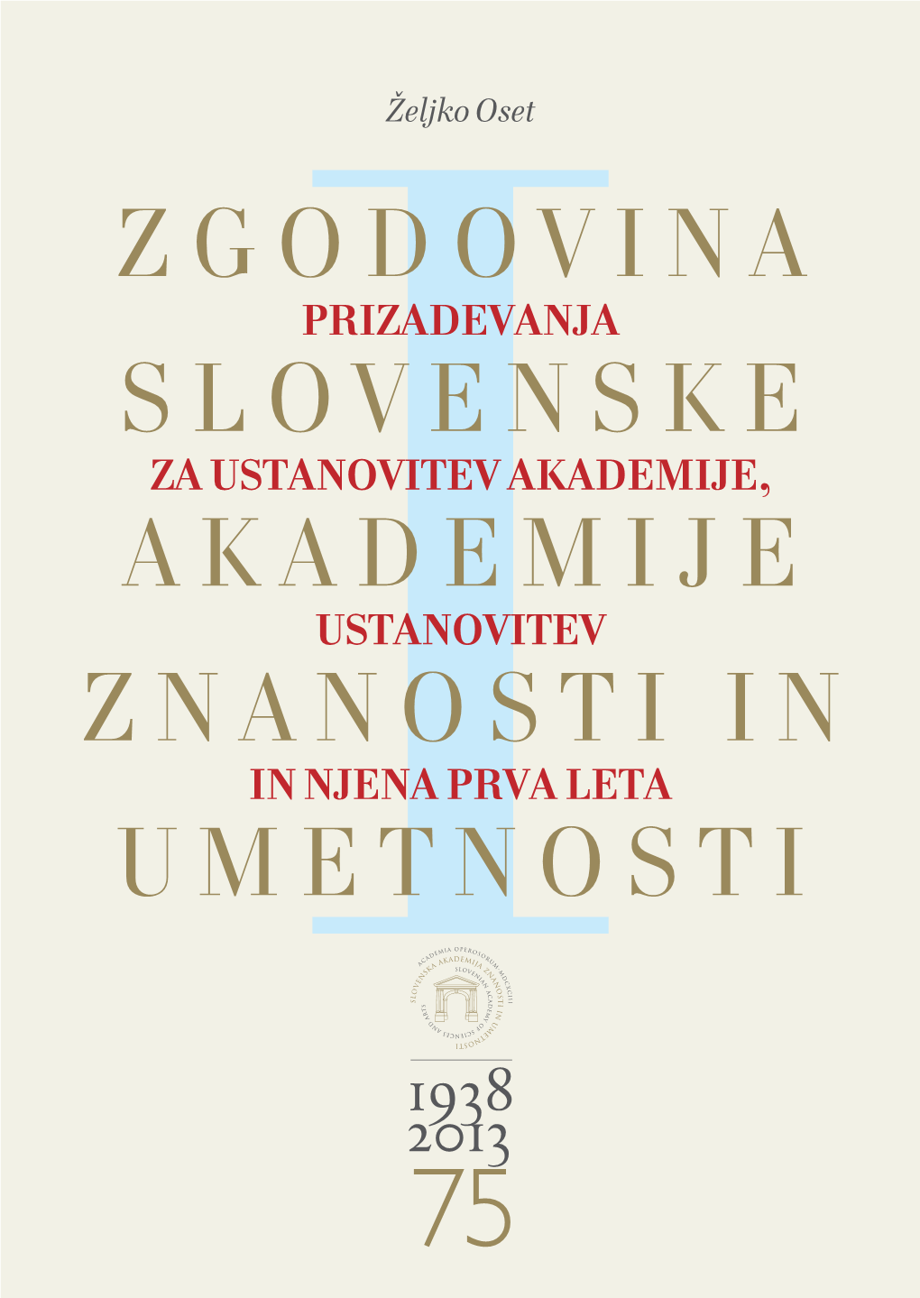 Zgodovina Slovenske Akademije Znanosti in Umetnosti