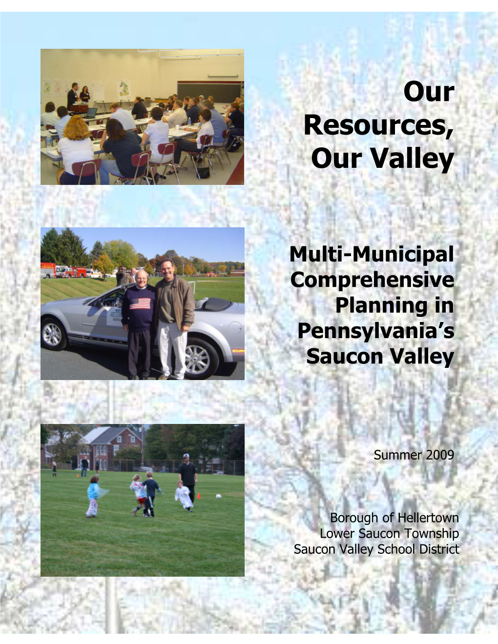 Comprehensive Planning in Pennsylvania’S Saucon Valley