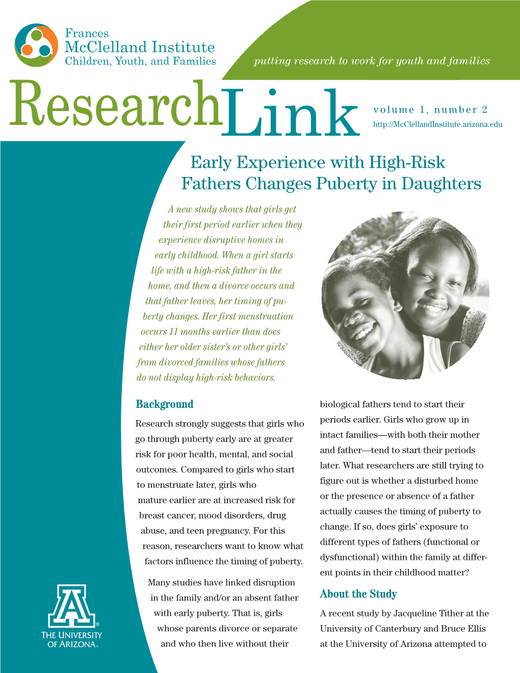 Early Experience with High-Risk Fathers Changes Puberty in Daughters