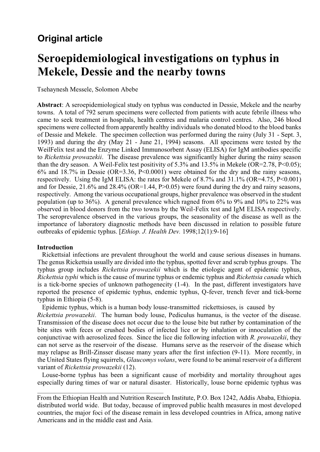 Seroepidemiological Investigations on Typhus in Mekele, Dessie and the Nearby Towns