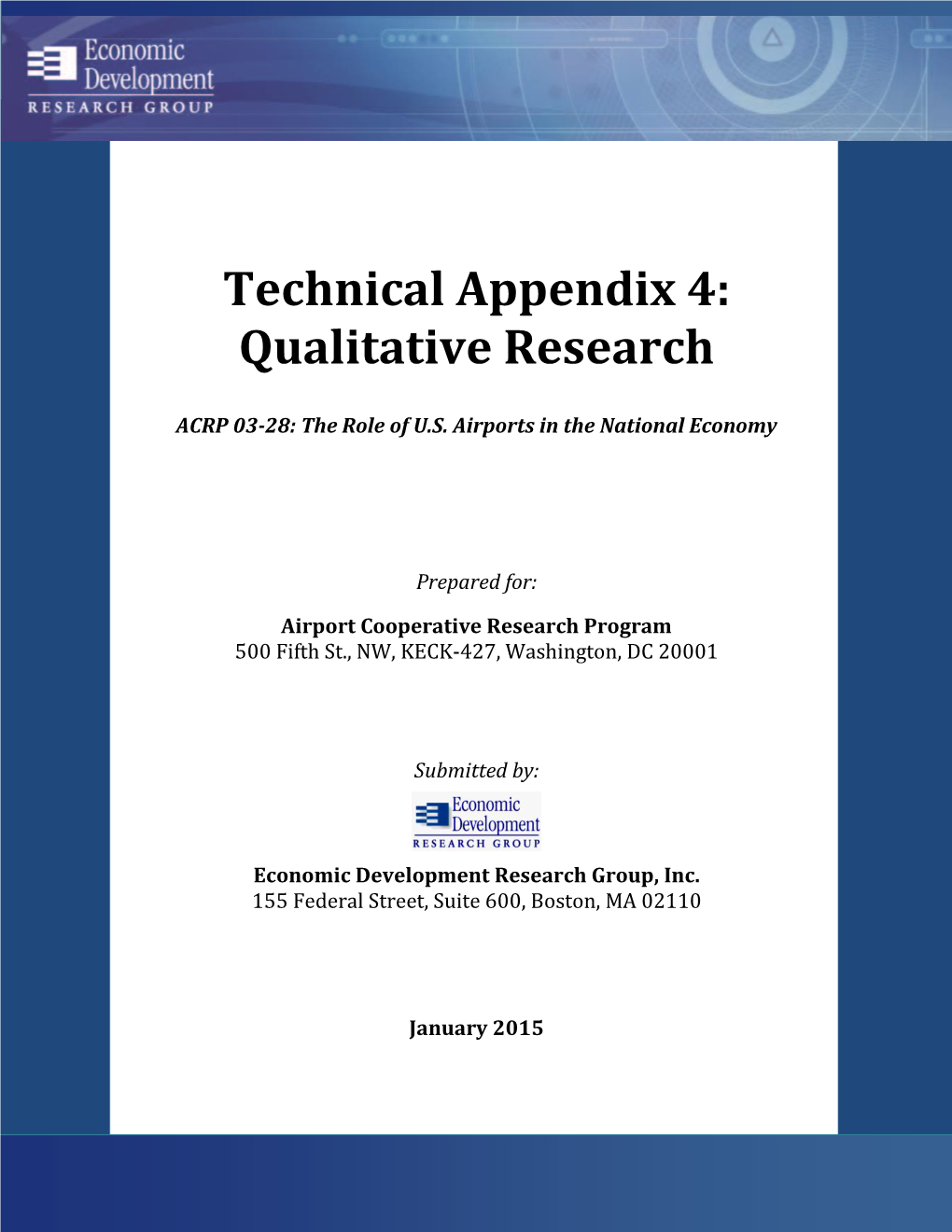 Technical Appendix 4: Qualitative Research TABLE of CONTENTS
