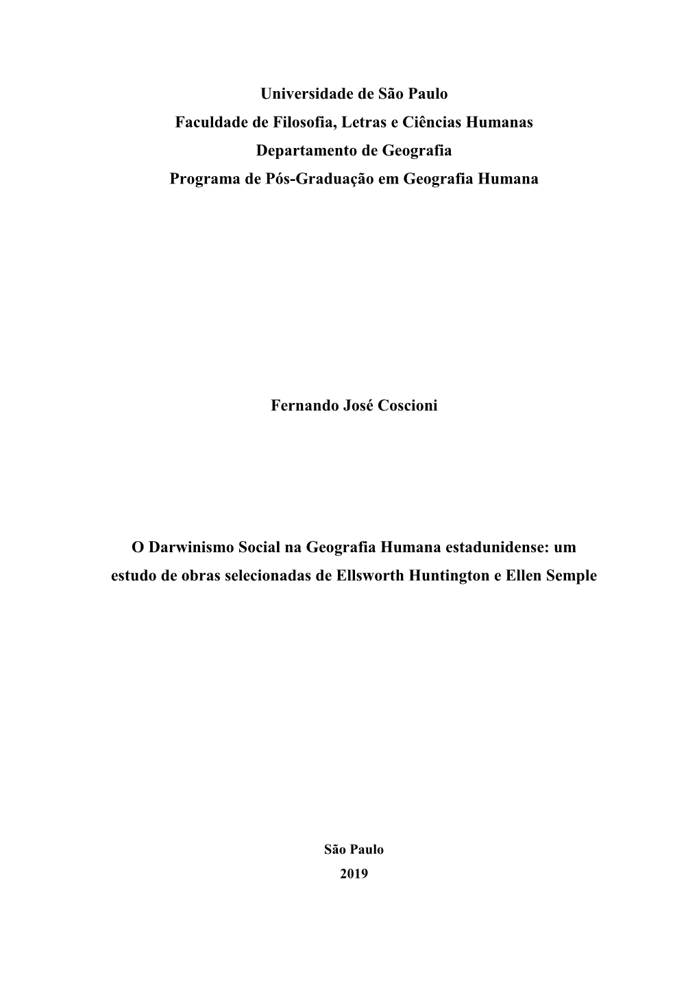 Universidade De São Paulo Faculdade De Filosofia, Letras E Ciências Humanas Departamento De Geografia Programa De Pós-Graduação Em Geografia Humana